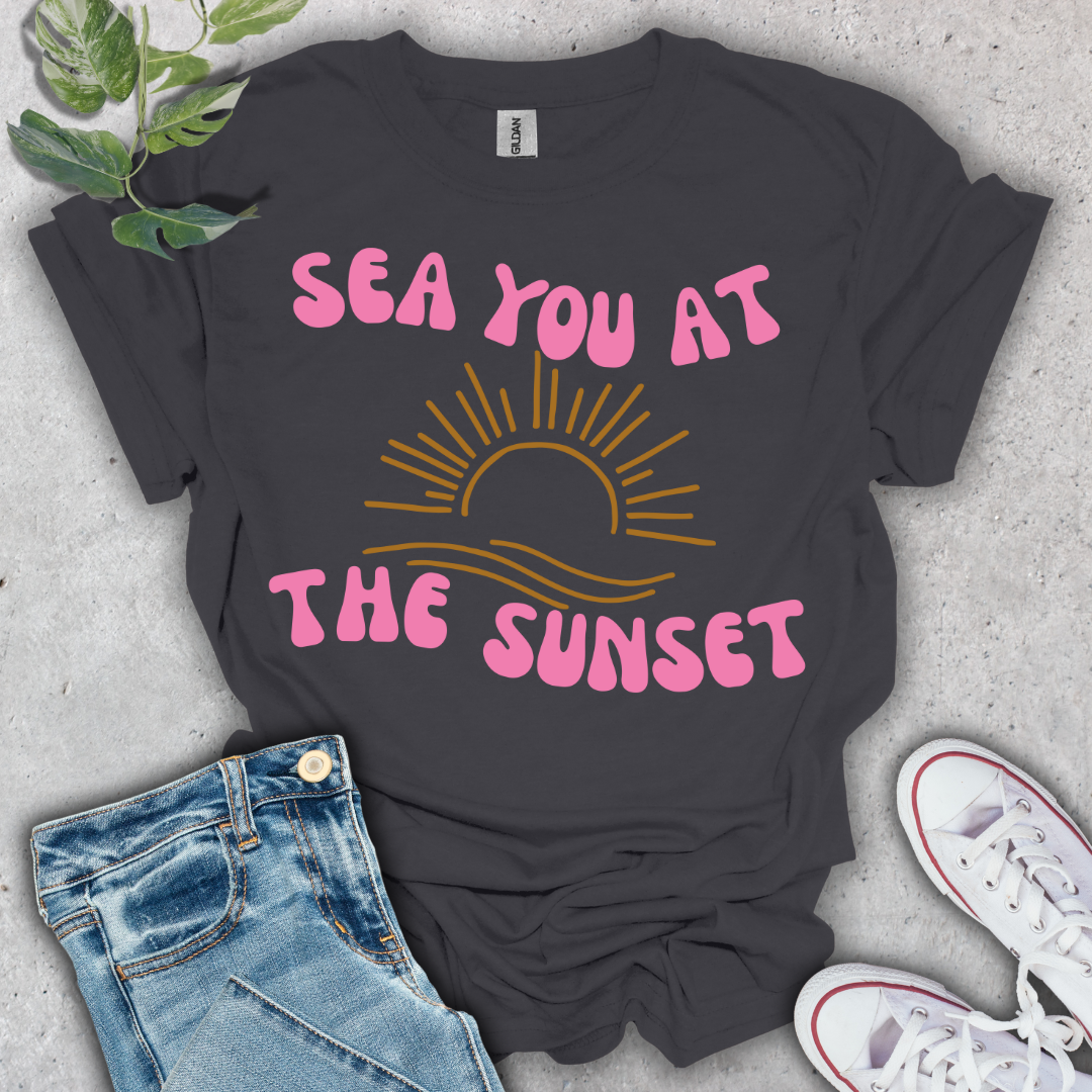 Sea You at the Sunset T-Shirt