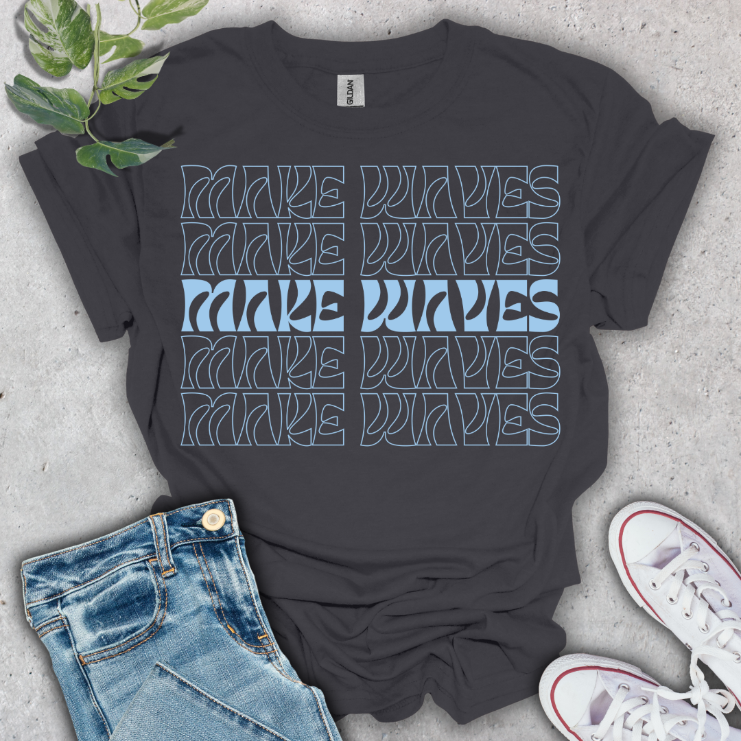 Make Waves T-Shirt