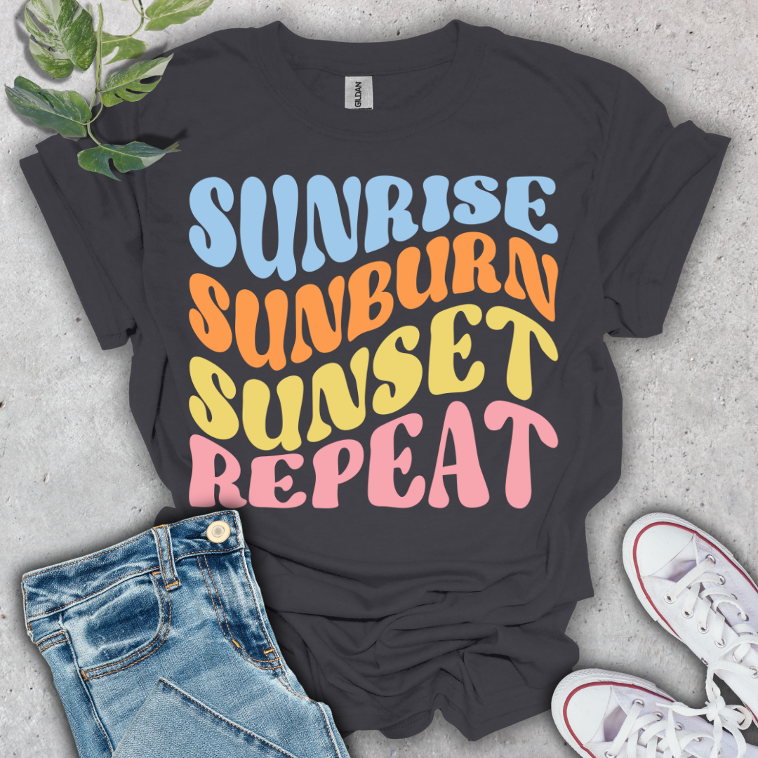 Sunrise, Sunburn, Sunset, Repeat T-Shirt