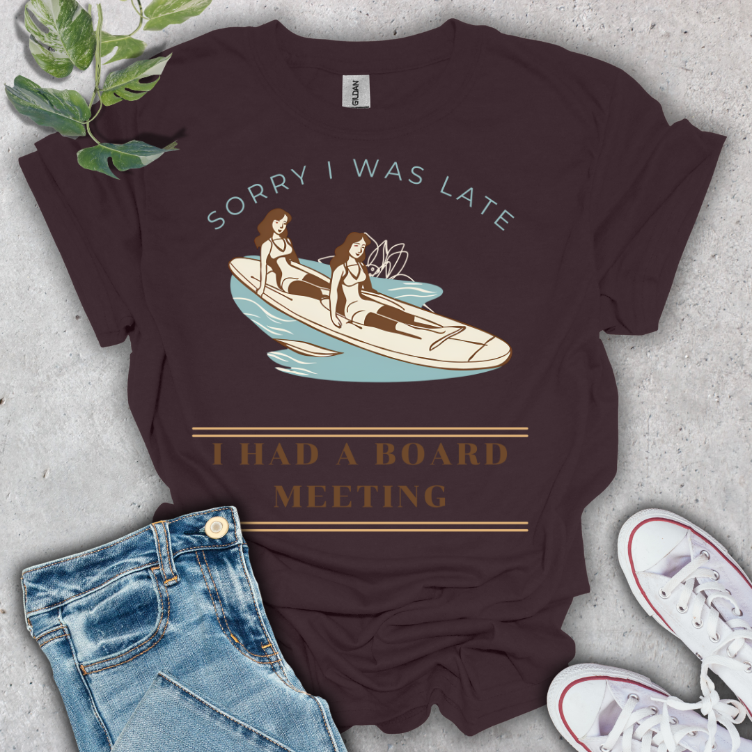Board Meeting T-Shirt