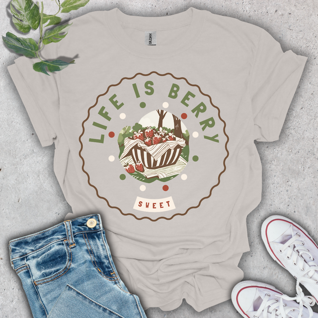Life is Berry Sweet T-Shirt