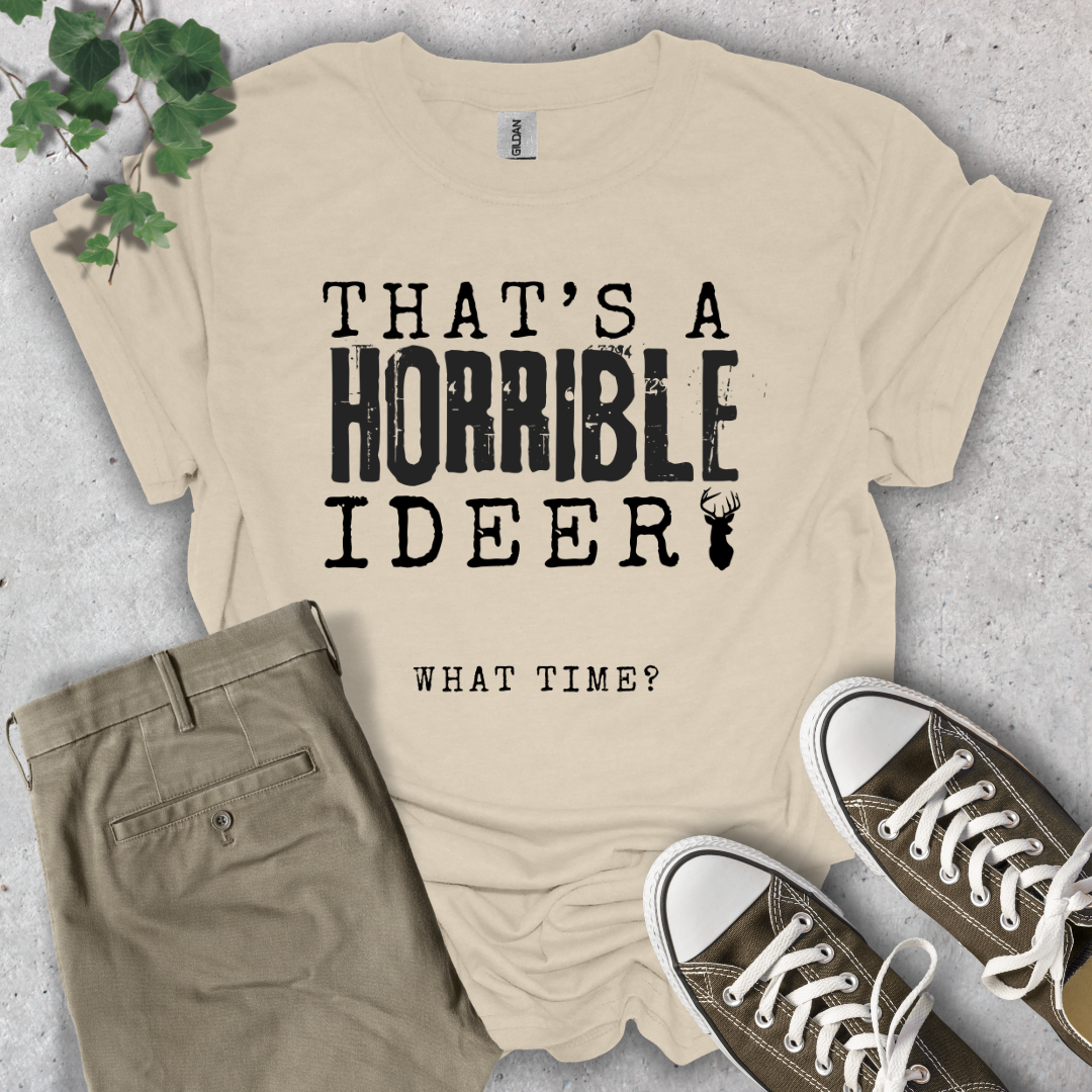 Horrible Ideer T-Shirt