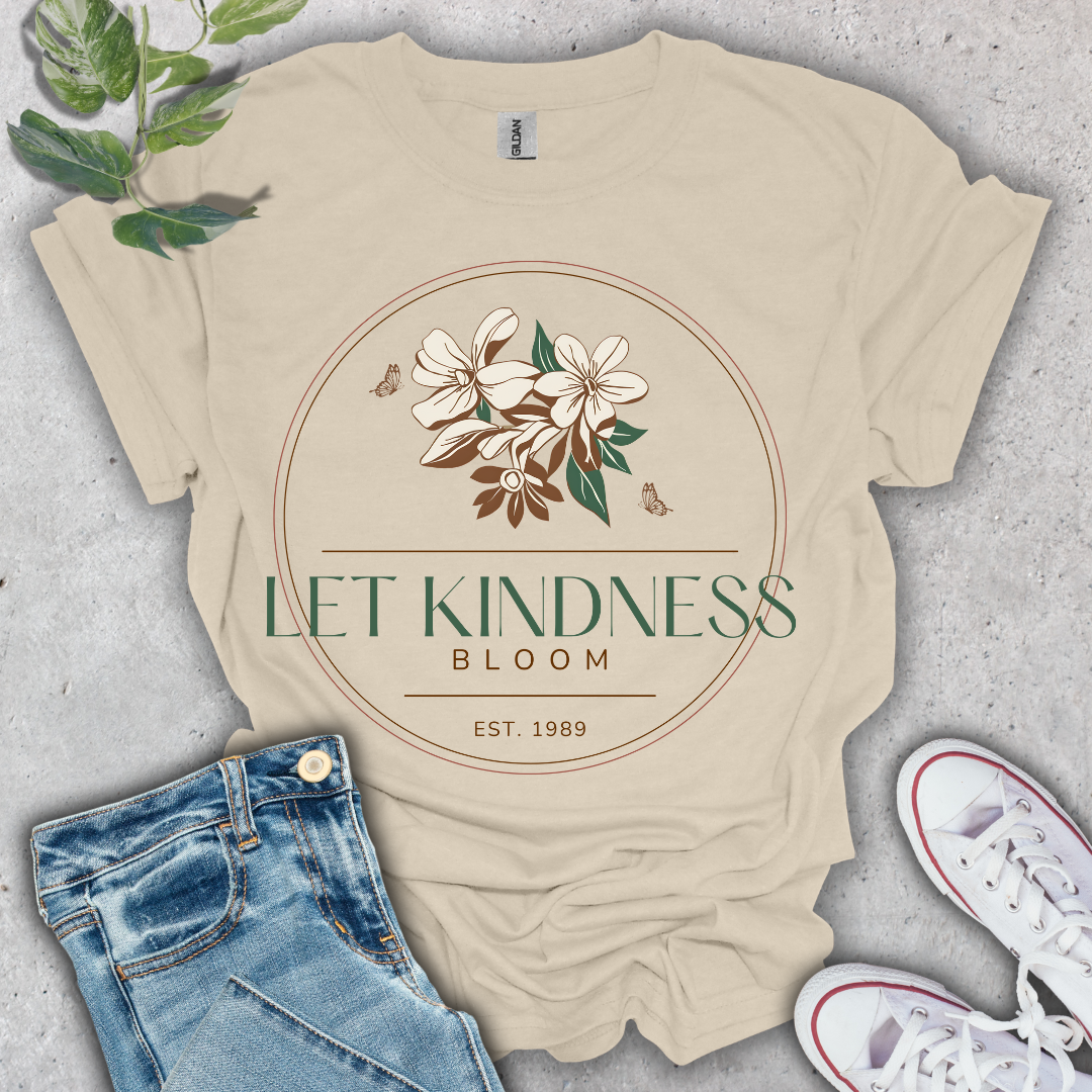 Let Kindness Bloom in Green T-Shirt