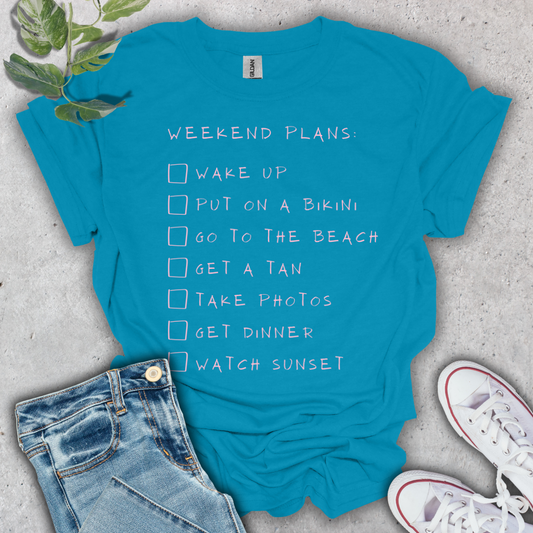 Weekend Plans T-Shirt