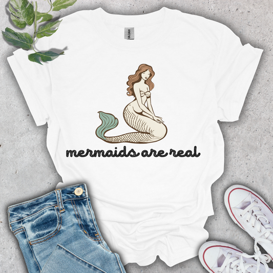 Mermaids are Real T-Shirt