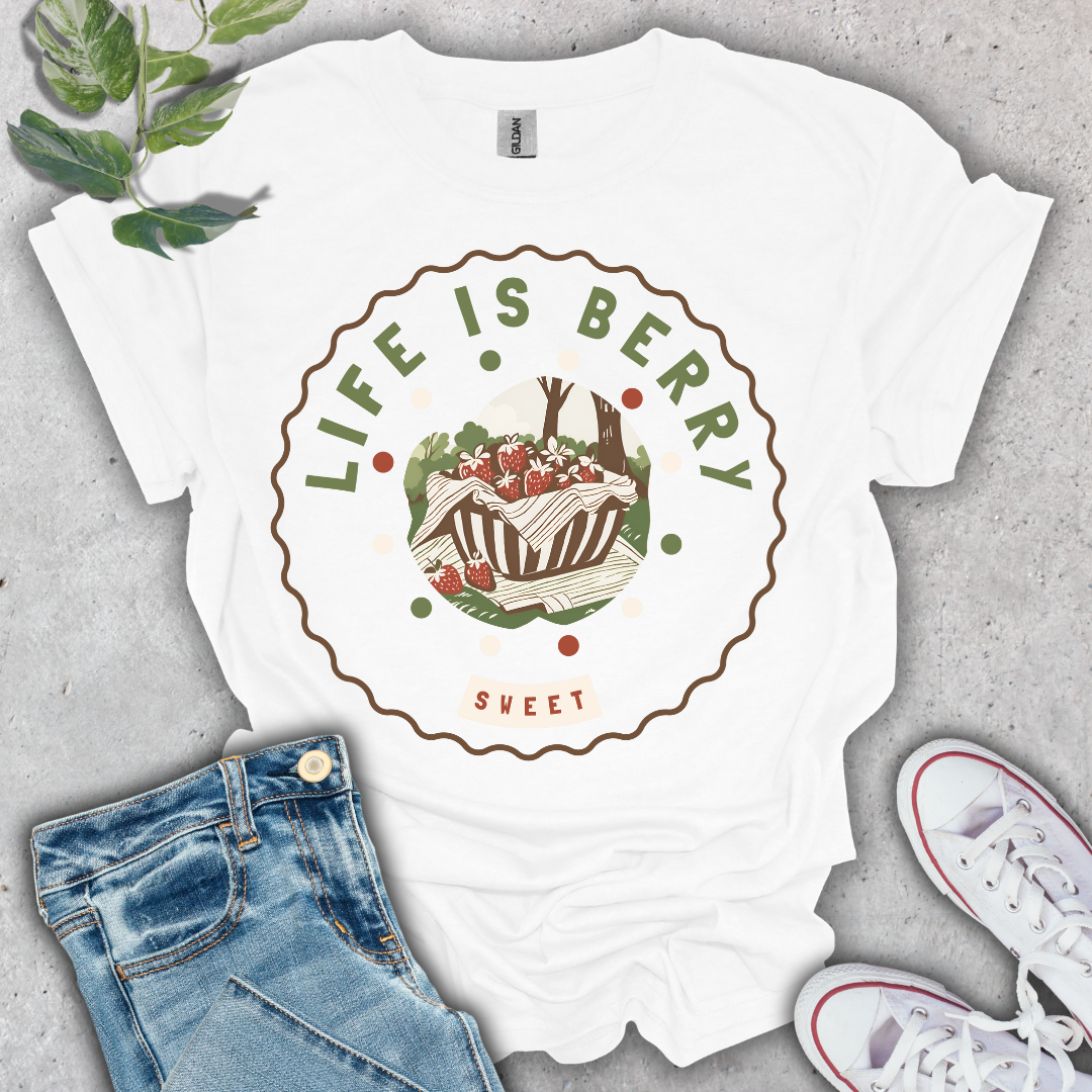 Life is Berry Sweet T-Shirt
