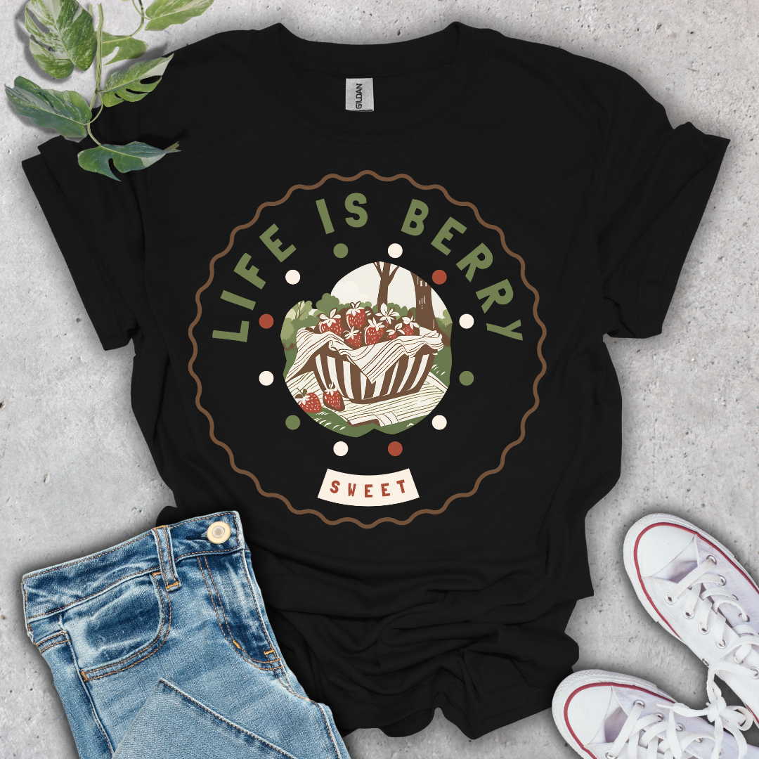 Life is Berry Sweet T-Shirt