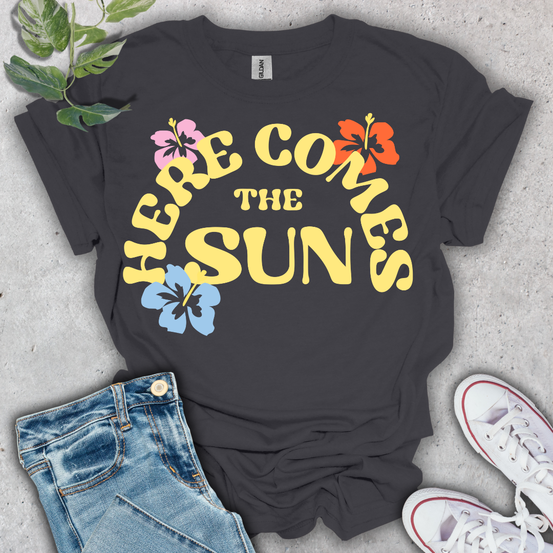 Here Comes the Sun T-Shirt