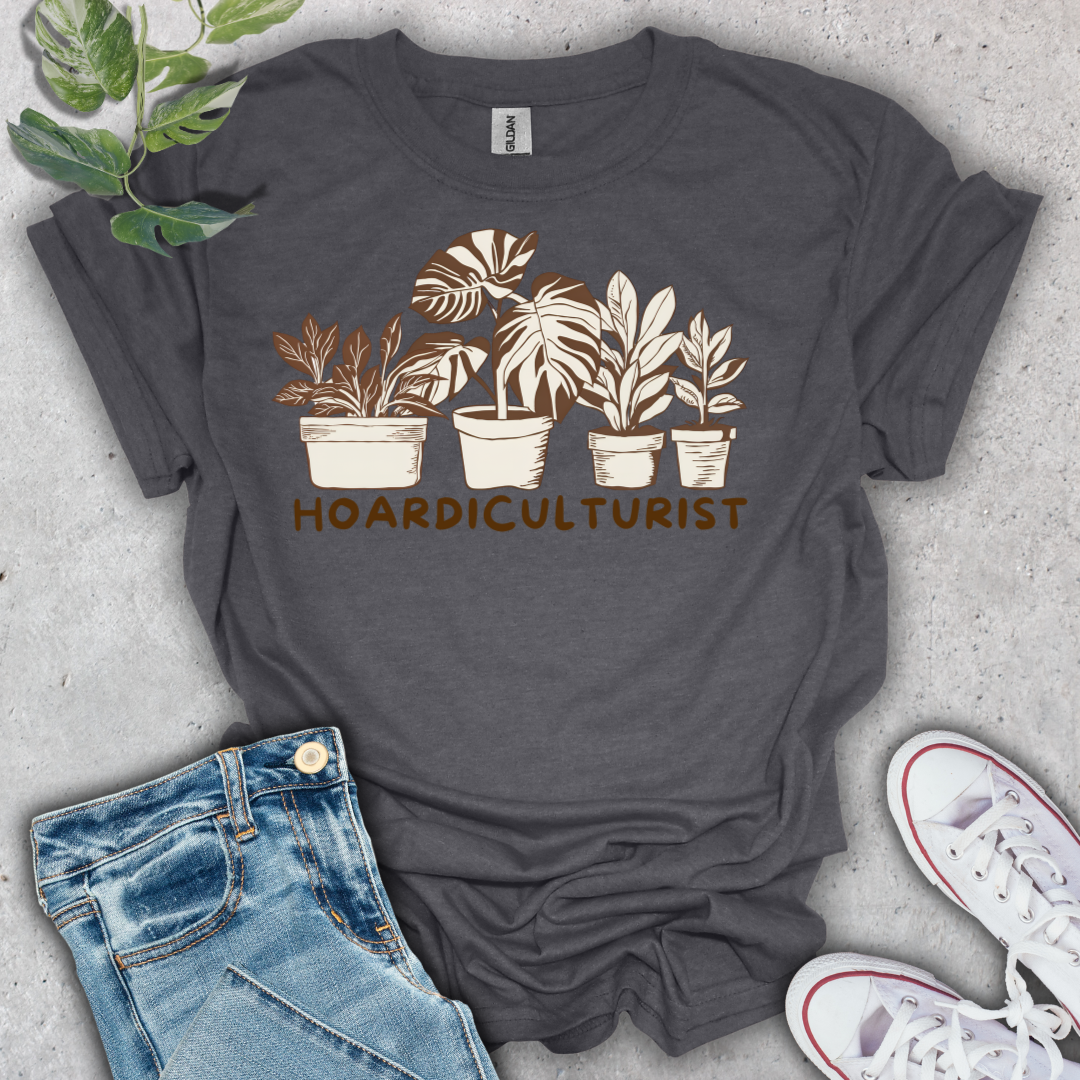 Hoardiculturist T-Shirt