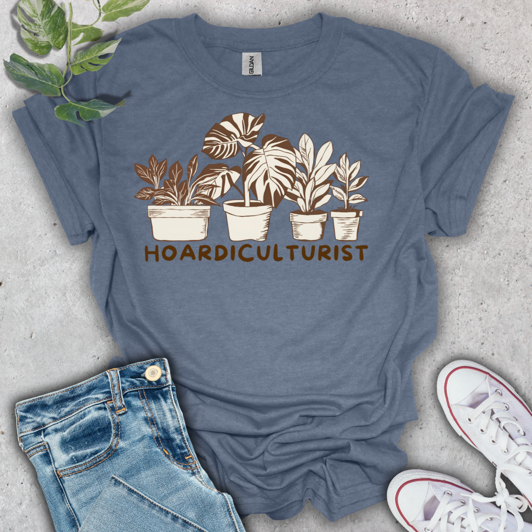 Hoardiculturist T-Shirt