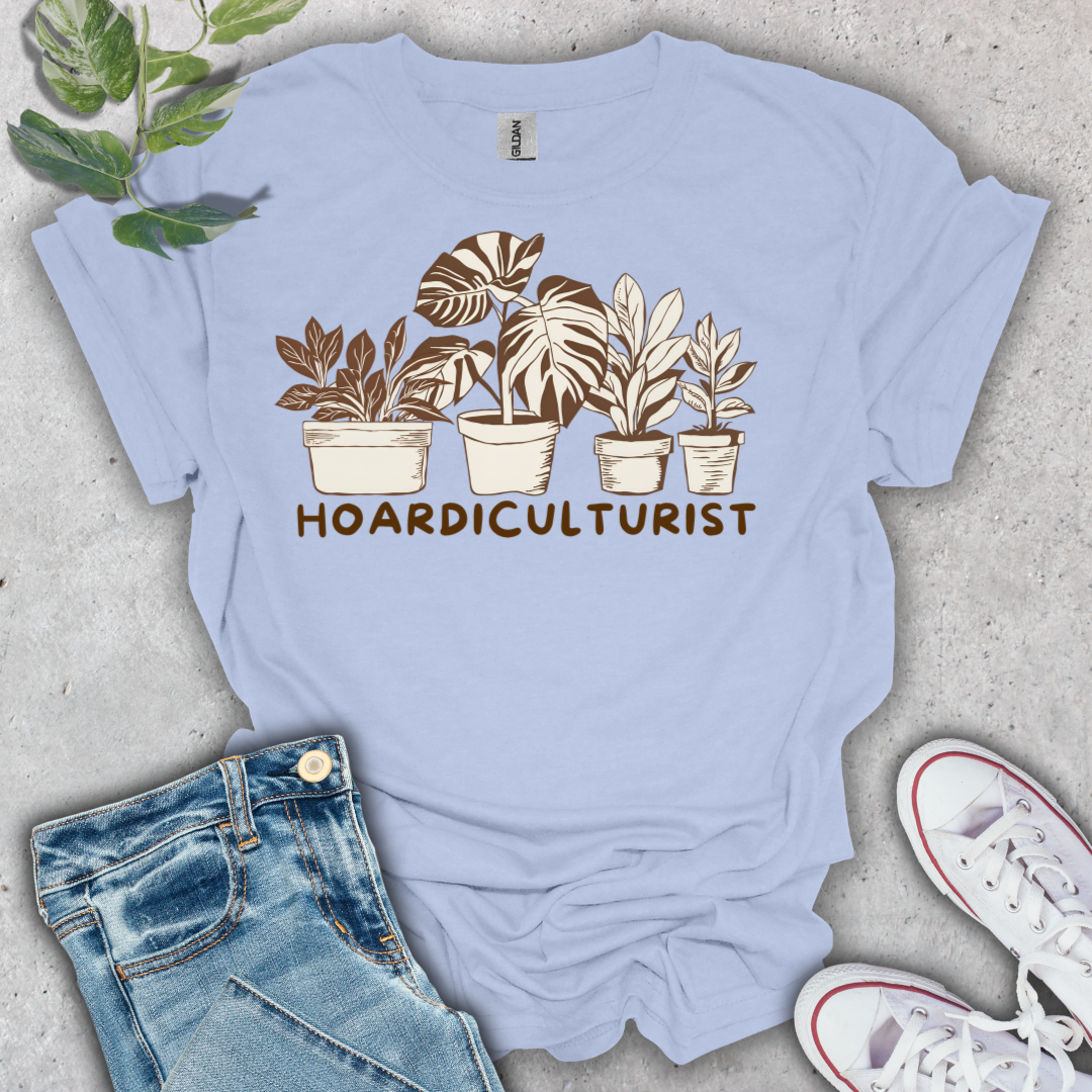 Hoardiculturist T-Shirt