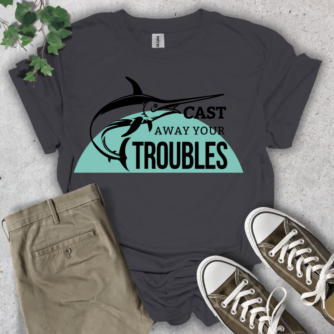Cast Away Your Troubles T-Shirt