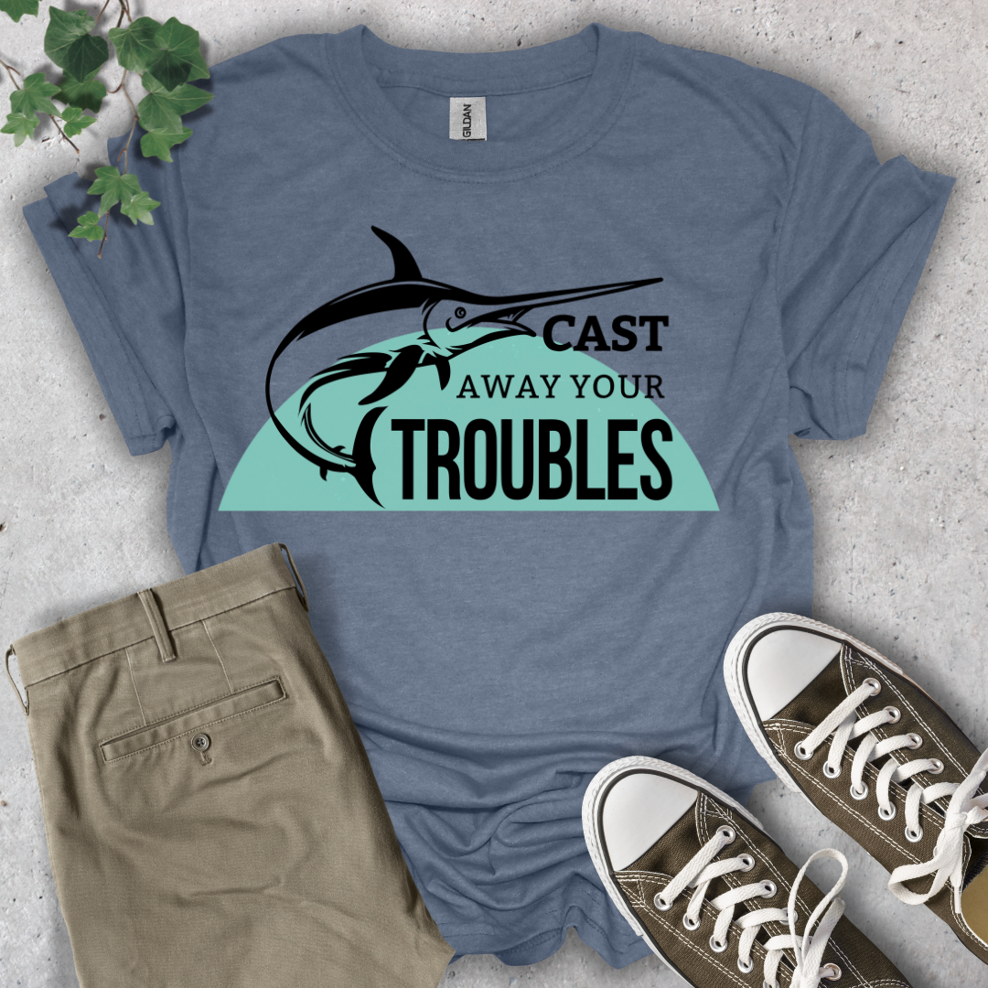 Cast Away Your Troubles T-Shirt