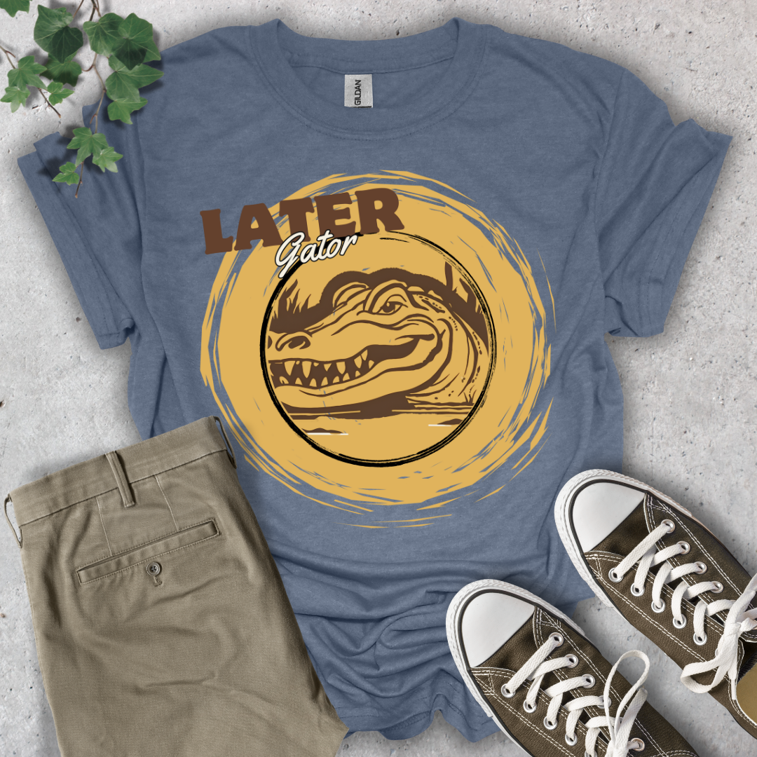 Later Gator T-Shirt