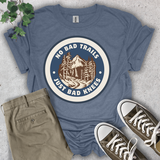 No Bad Trails T-Shirt