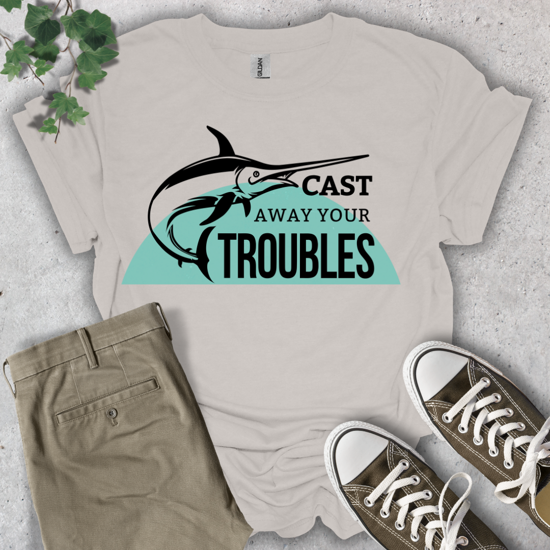 Cast Away Your Troubles T-Shirt
