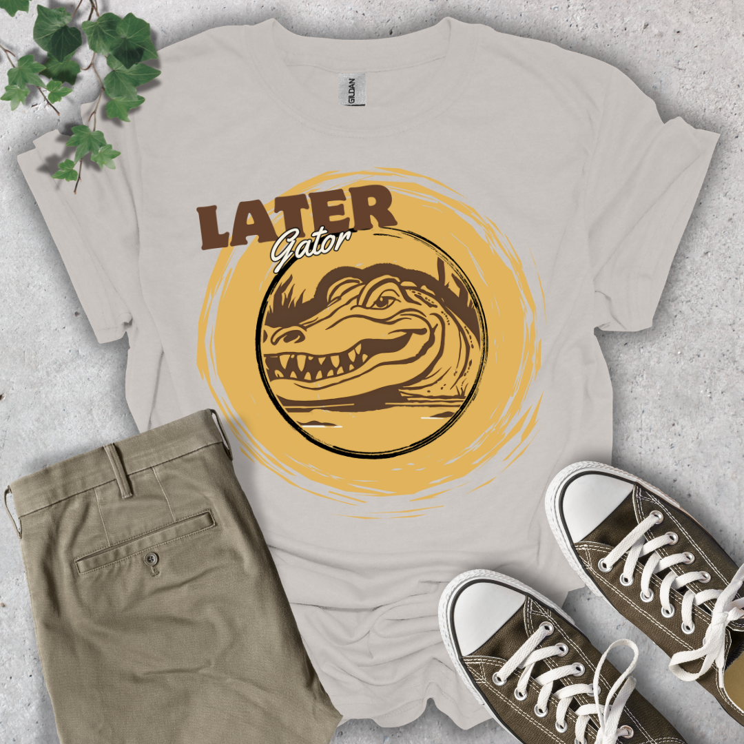 Later Gator T-Shirt