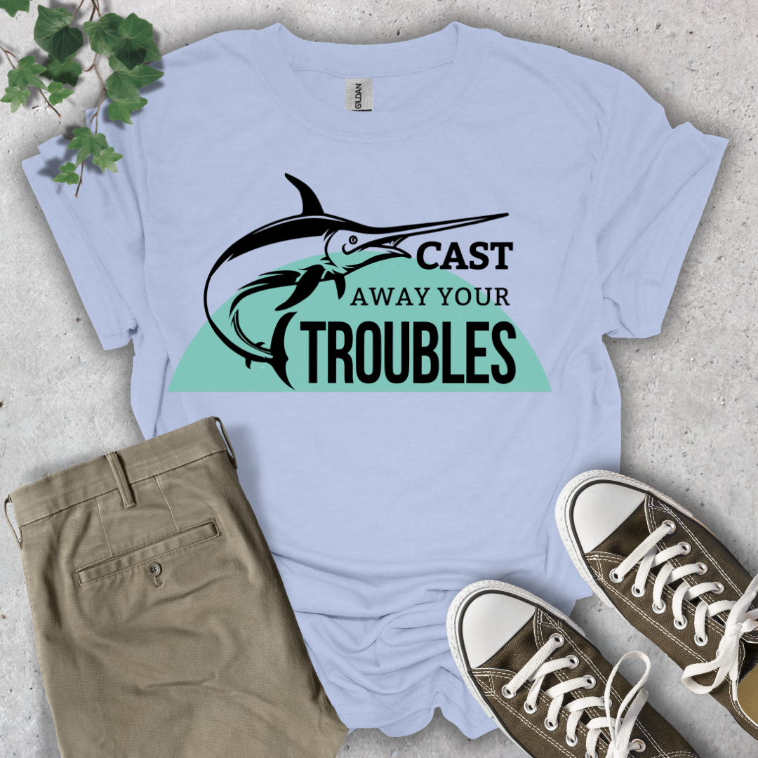 Cast Away Your Troubles T-Shirt