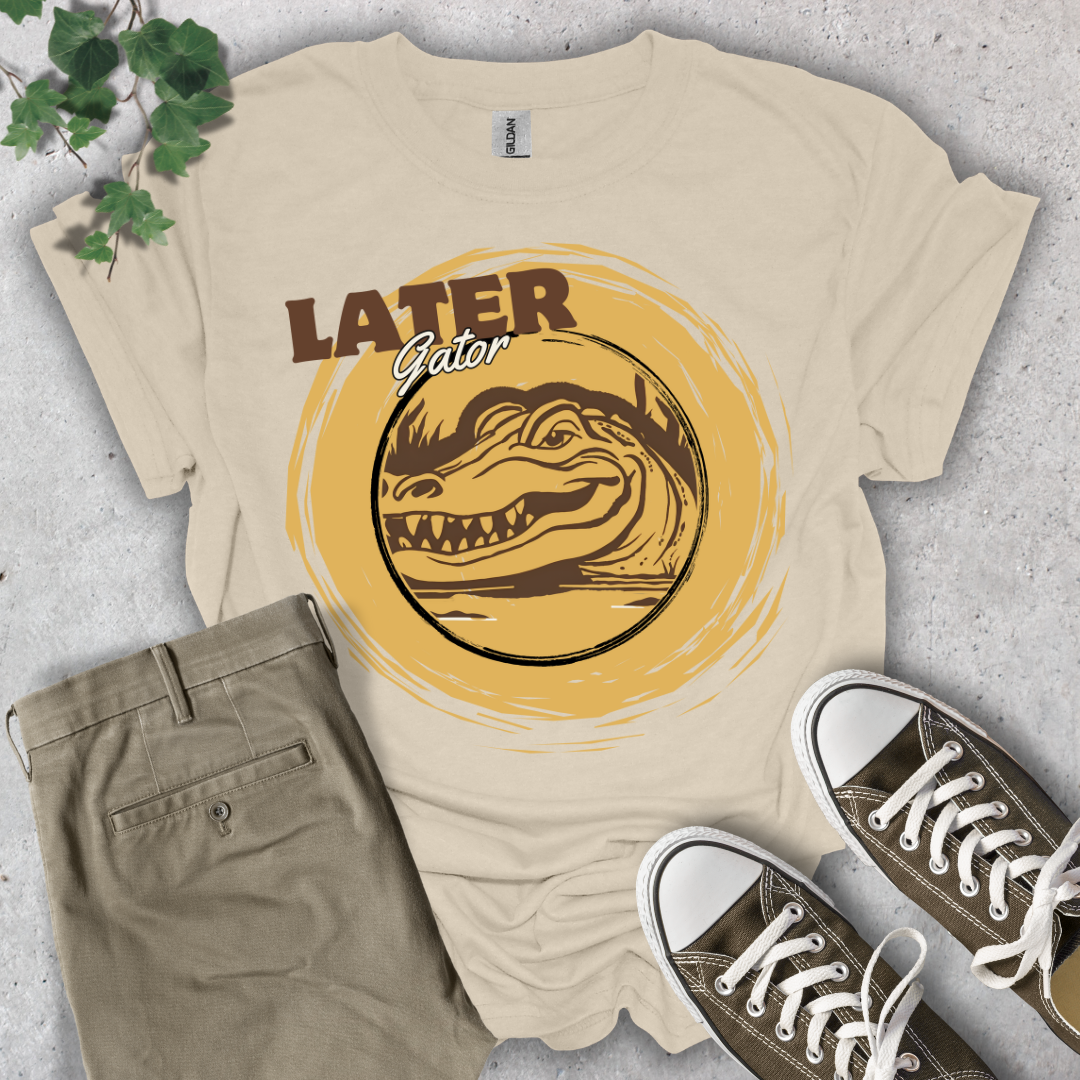 Later Gator T-Shirt