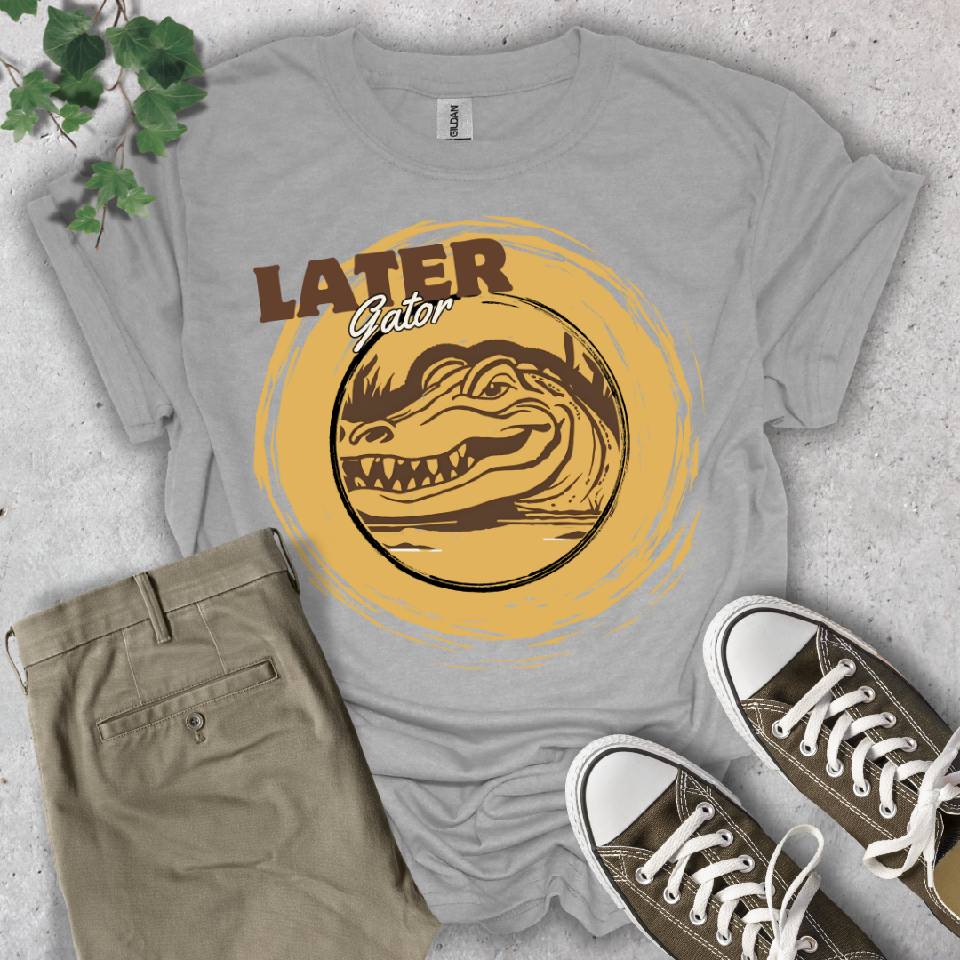 Later Gator T-Shirt