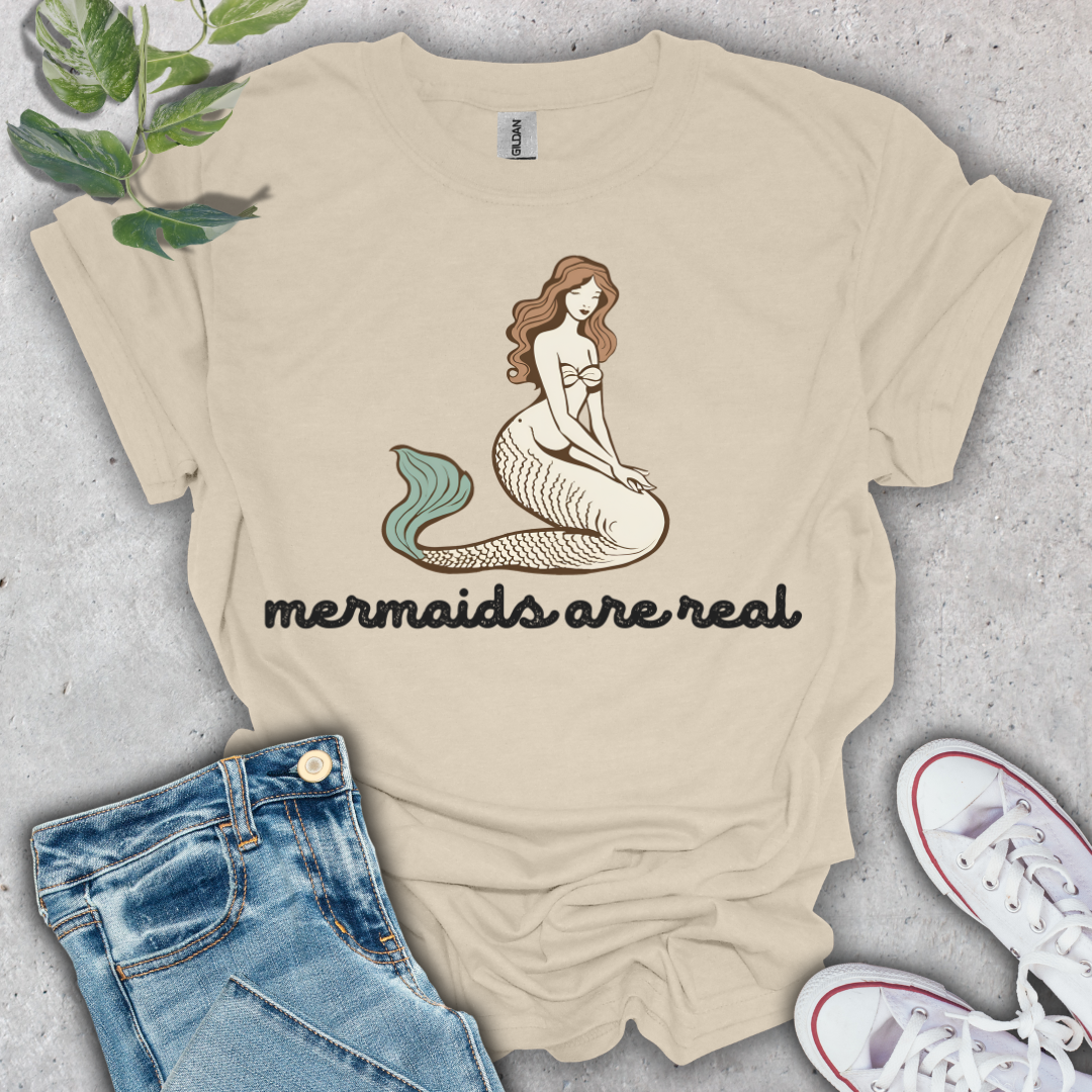 Mermaids are Real T-Shirt
