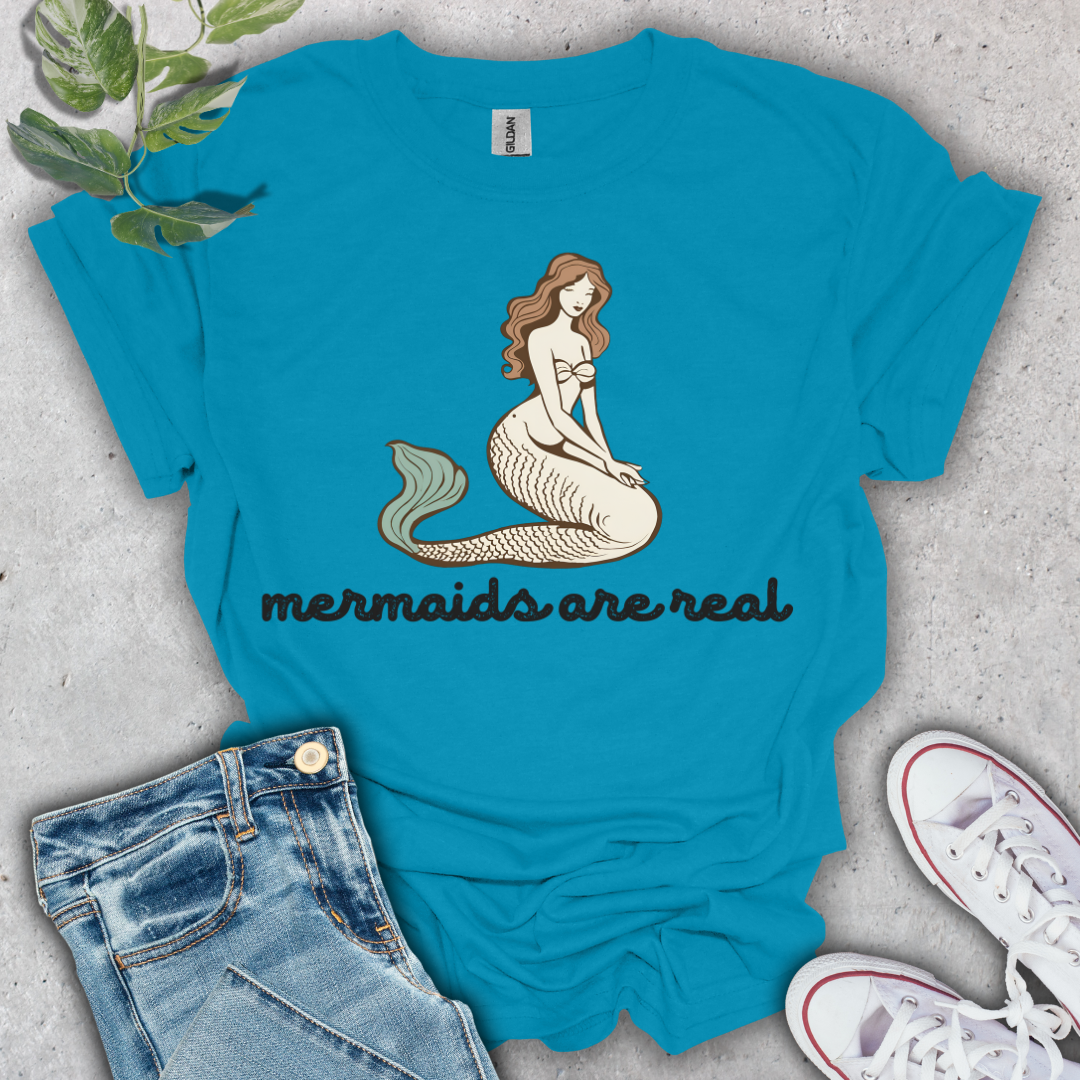Mermaids are Real T-Shirt