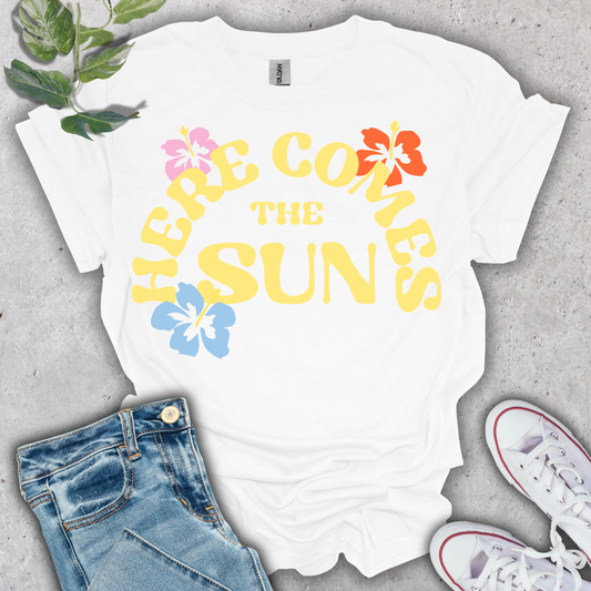 Here Comes the Sun T-Shirt